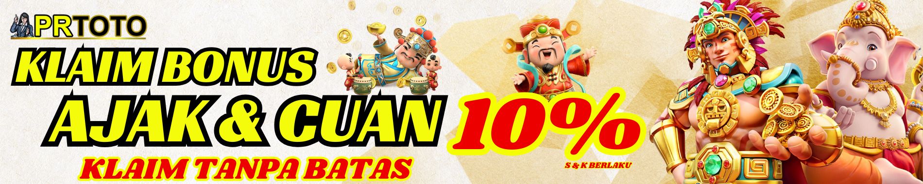 PRTOTO BONUS AJAK & CUAN